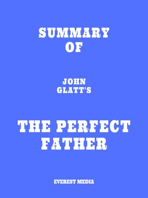 cover image of Summary of John Glatt's the Perfect Father
